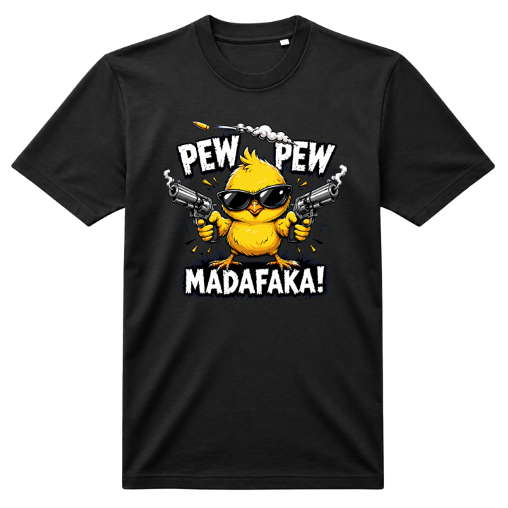 Pew Pew Madafaka - Koszulka